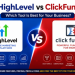 GoHighLevel vs ClickFunnels Which Tool Is Best for Your Business